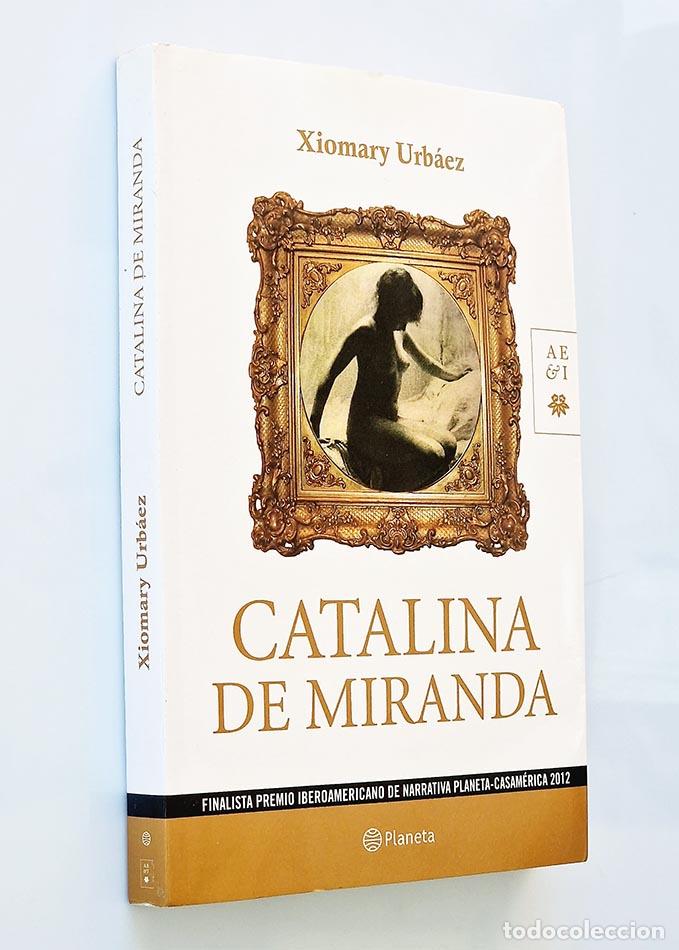 Second hand books: CATALINA DE MIRANDA - URB&Aacute;EZ, Xiomary