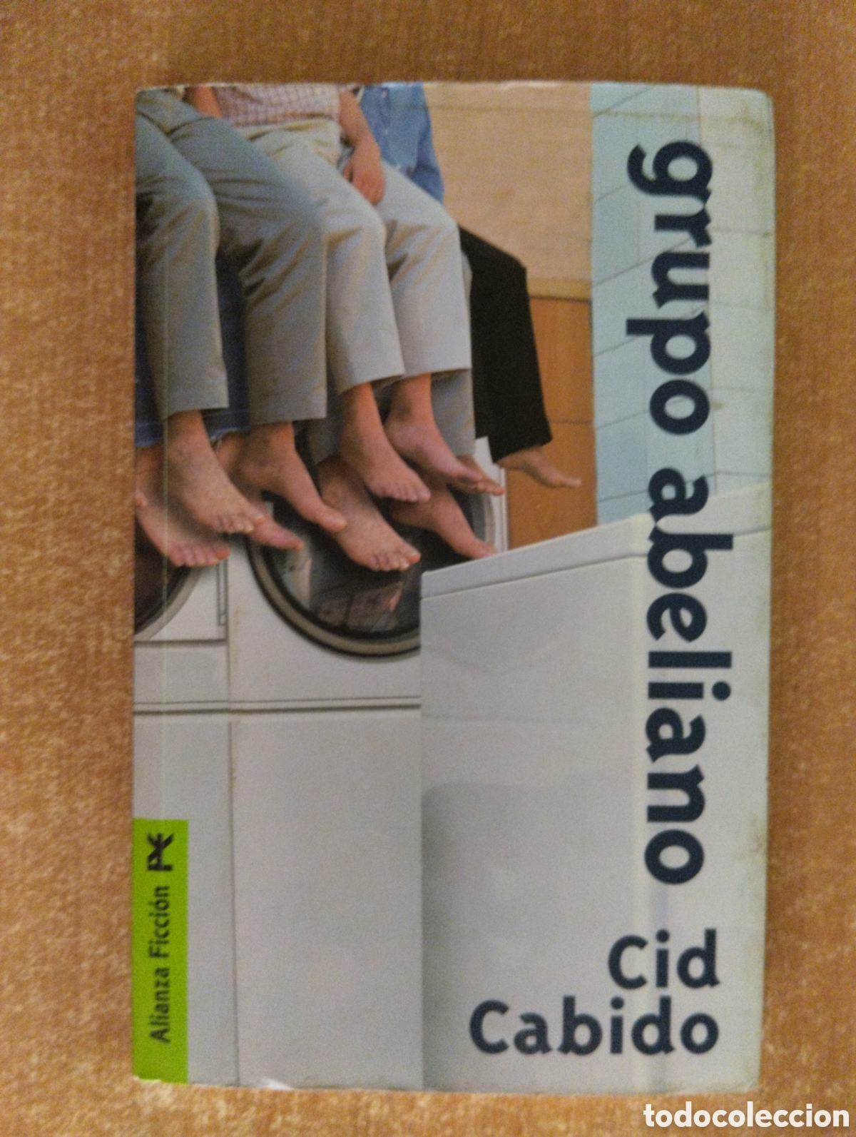 Libri di seconda mano: Grupo abeliano, Cid Cabido, Alianza Ficci&oacute;n