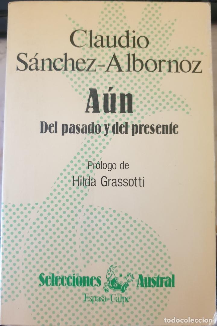Libros de segunda mano: AUN DEL PASADO Y DEL PRESENTE. - SANCHEZ ALBORNOZ, Claudio. - Foto 1