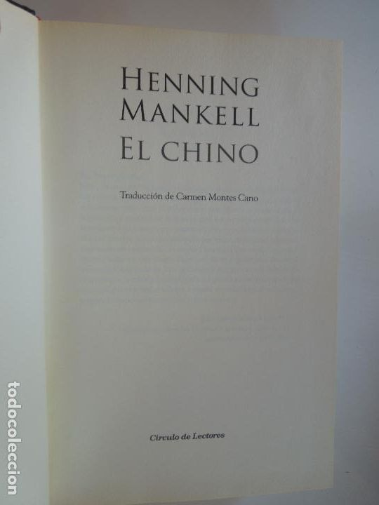 Libros de segunda mano: EL CHINO - HENNING MANKELL - C&Iacute;RCULO DE LECTORES 2008. - Foto 5