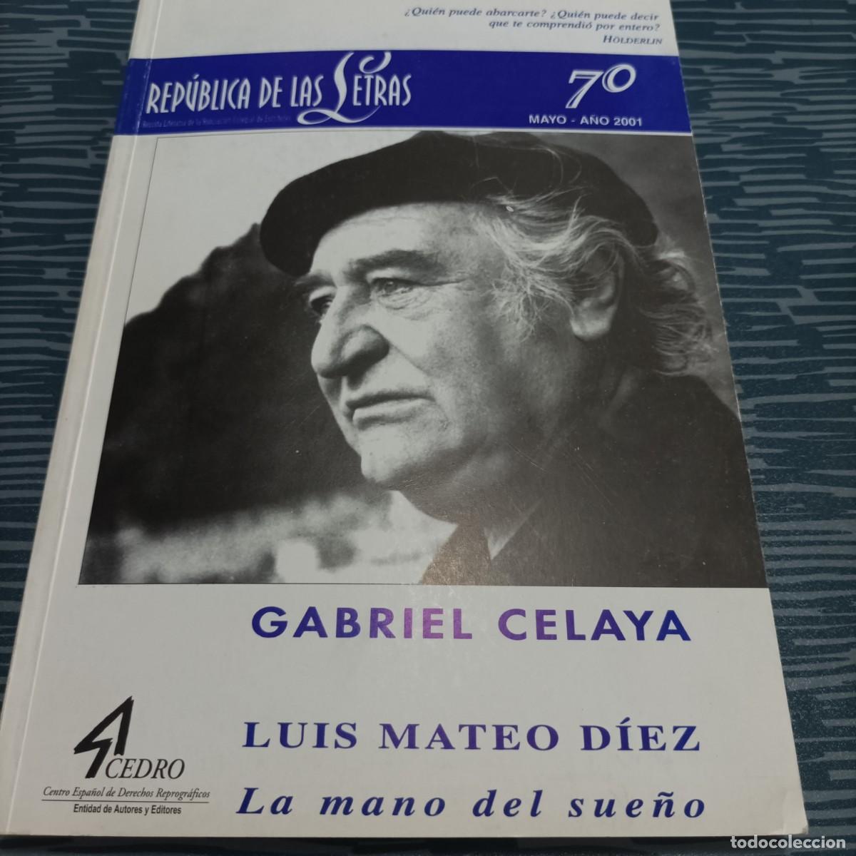 Libri di seconda mano: REPUBLICA DE LAS LETRAS 70, MAYO 2001, RA&Uacute;L GABRIEL CELAYA,216 PAG.