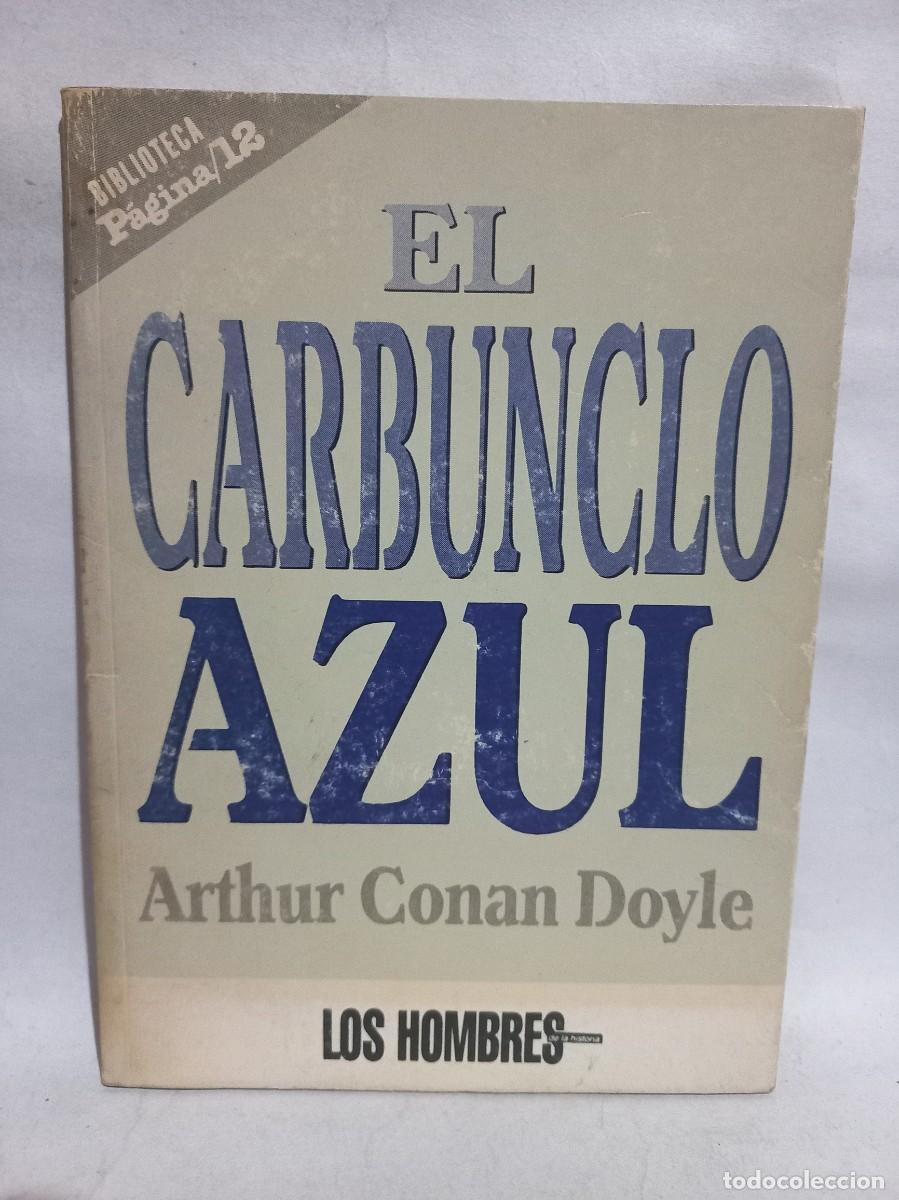 Libros de segunda mano: Arthur Conan Doyle - El Carbunclo Azul - Foto 1