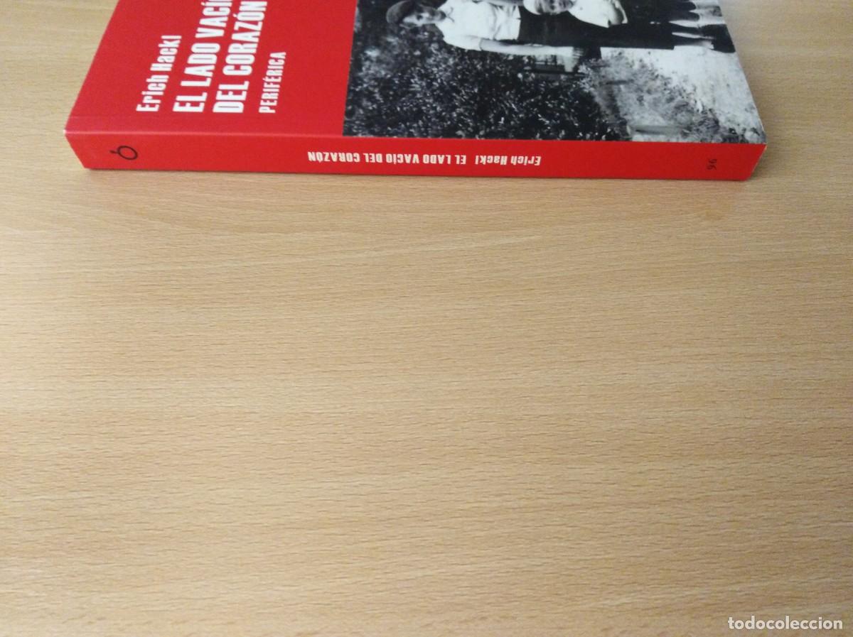 Libros de segunda mano: EL LADO VAC&Iacute;O DEL CORAZ&Oacute;N. Erich Hackl - Foto 3