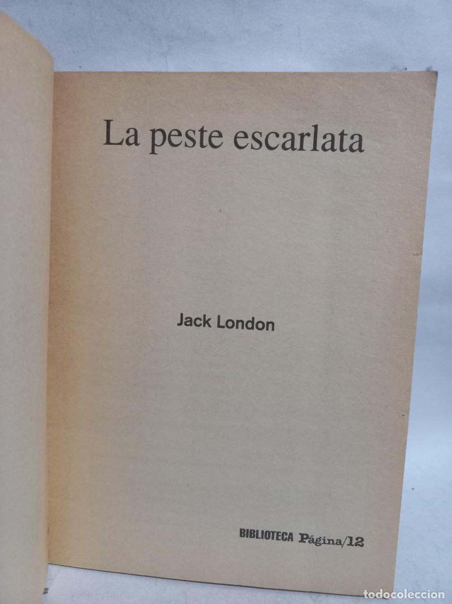 Libros de segunda mano: Jack London - La Peste Escarlata - Foto 2