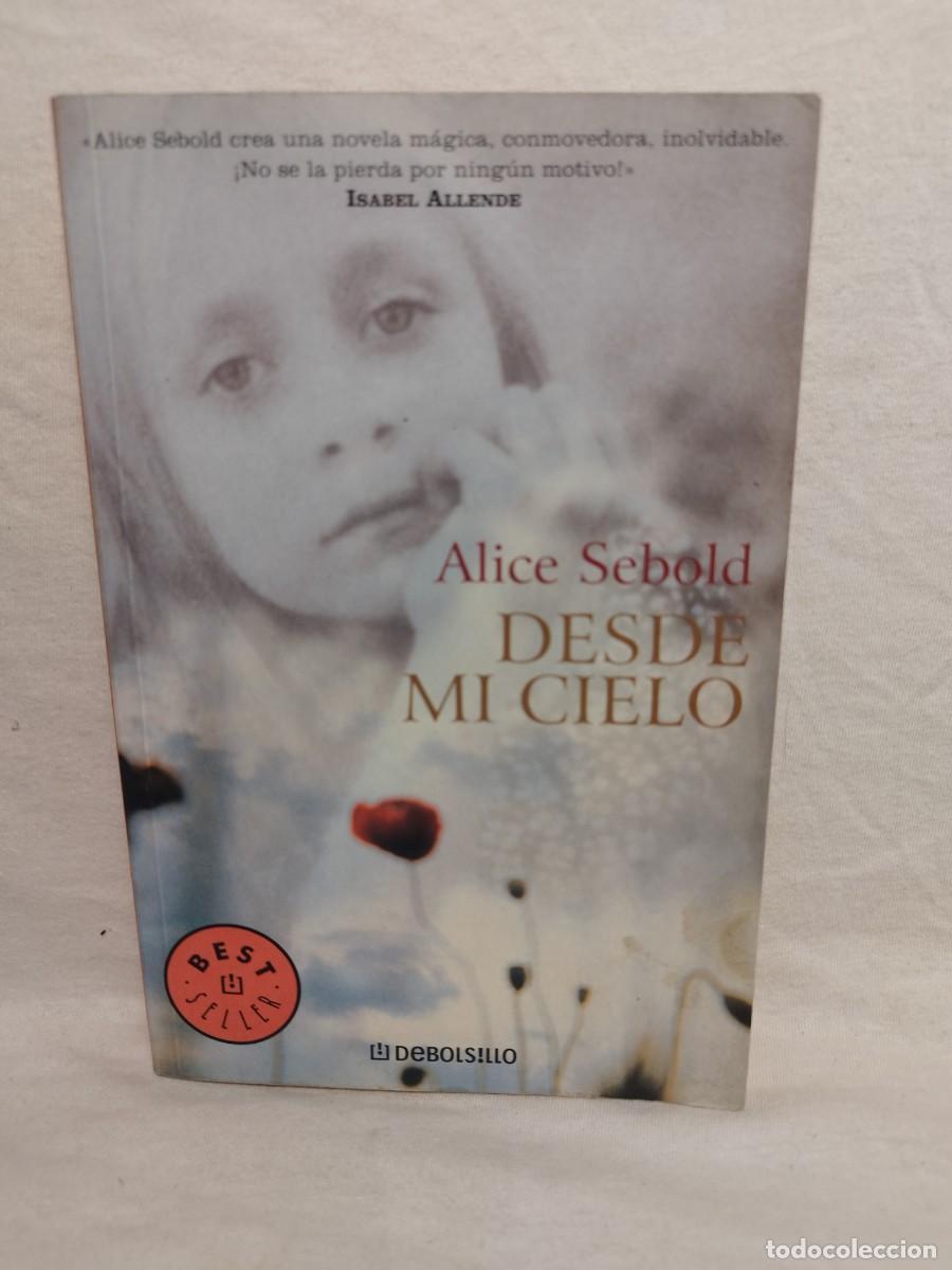 Libros de segunda mano: Desde Mi cielo Alice Sebold - Foto 1