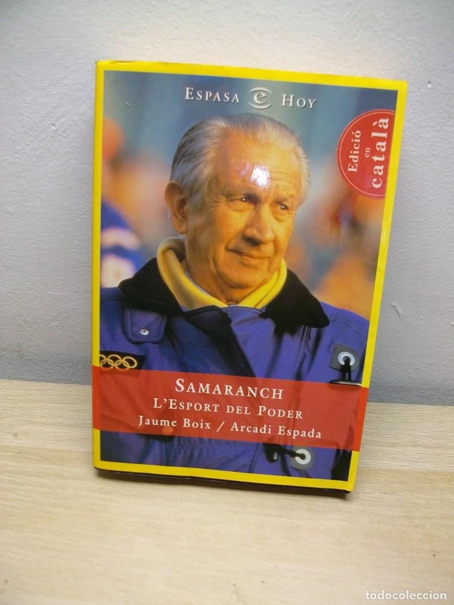 Libros de segunda mano: Samaranch. LESPORT del poder (catalan) Tapa blanda 1999 de Espada - Foto 1