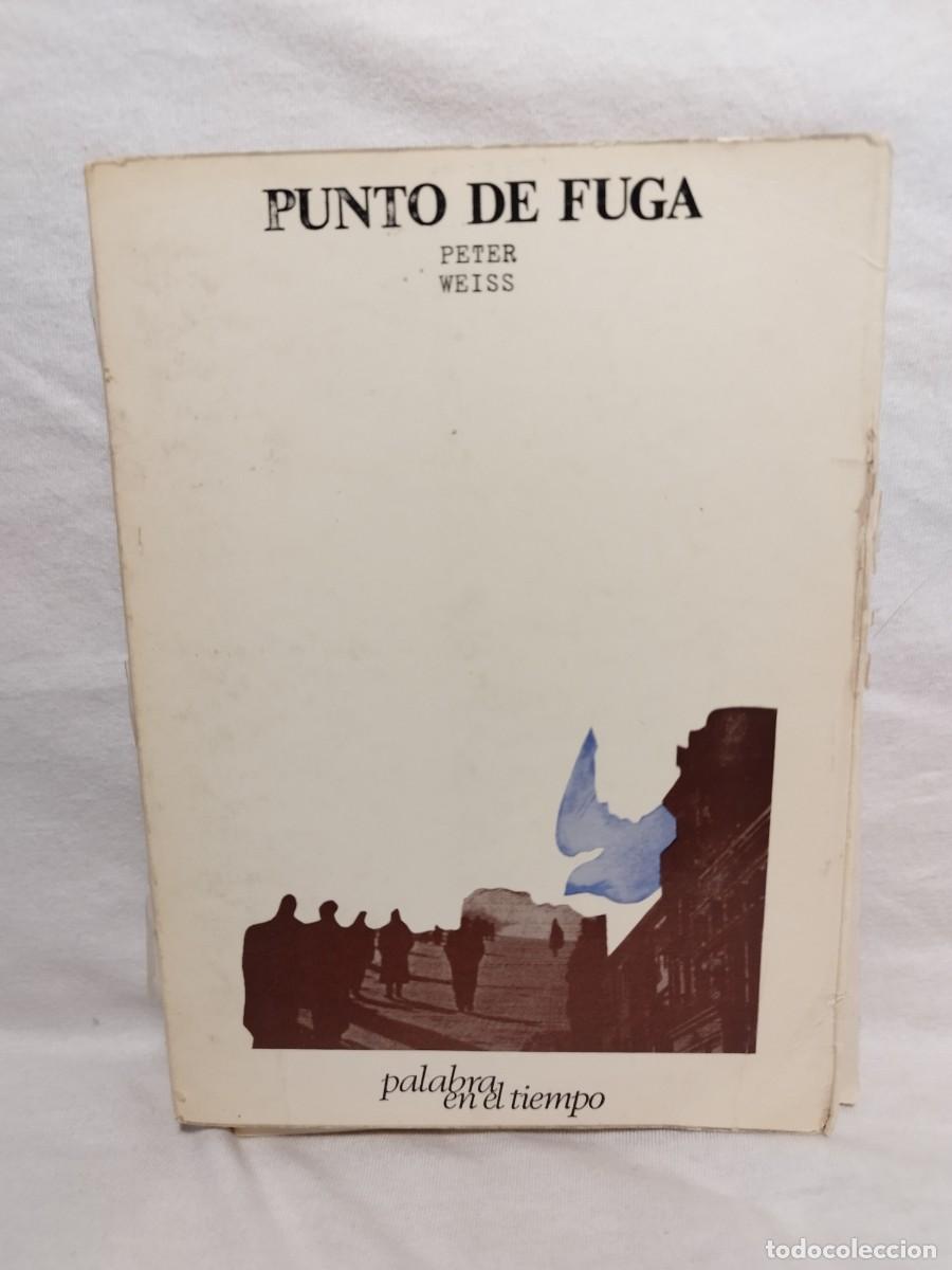 Second hand books: Libro Punto de Fuga Peter Weiss- Mirar Fotos