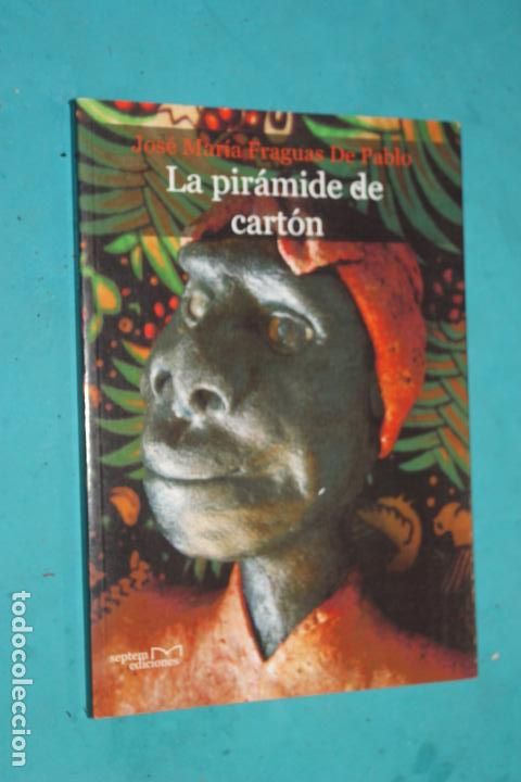 Libri di seconda mano: LA PIRAMIDE DE CARTON, JOSE MARIA FRAGUAS DE PABLO,