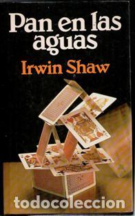 Libros de segunda mano: Pan en las aguas, Irwin Shaw - Foto 1
