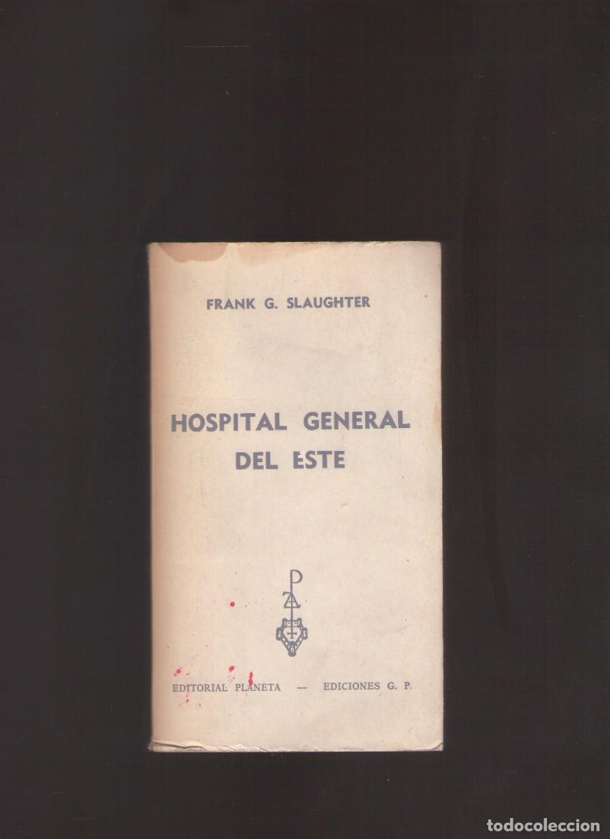 Libros de segunda mano: Mp. Hospital General del Este (Frank G. Slaughter) - Foto 1