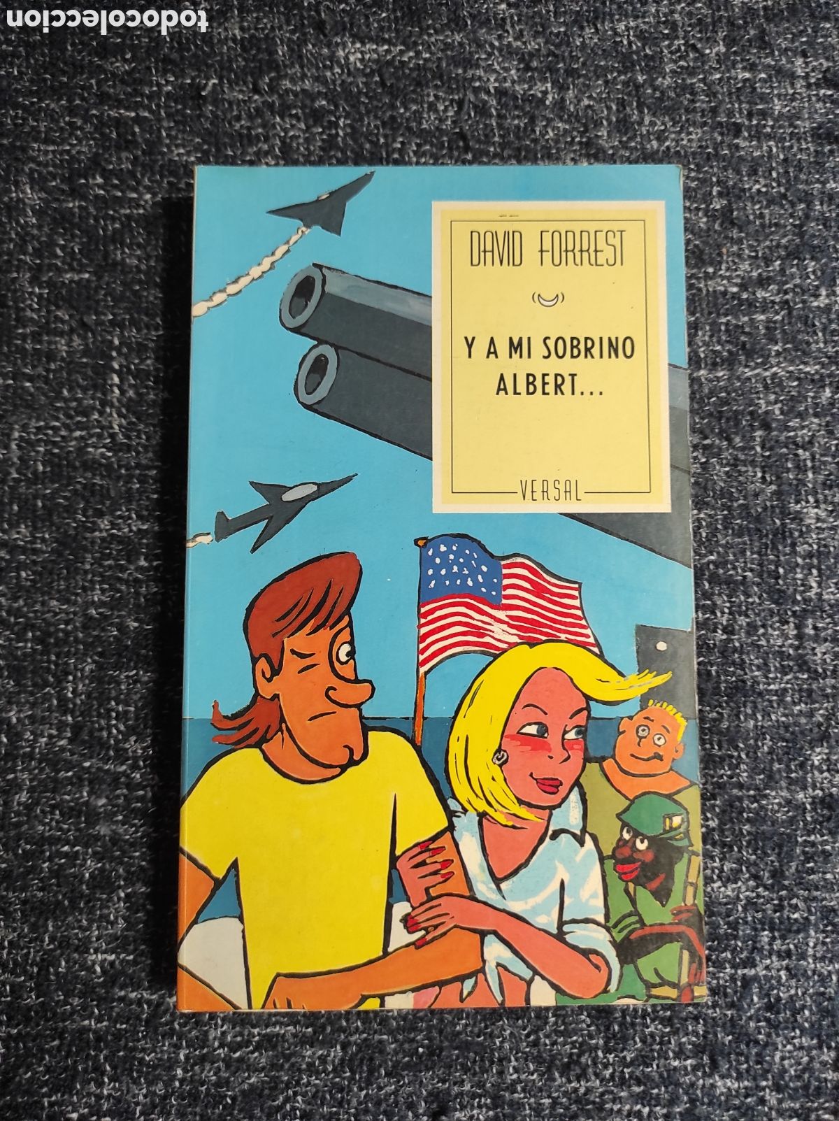 Libros de segunda mano: Y A MI SOBRINO ALBERT / DAVID FORREST -ED. VERSAL - Foto 1