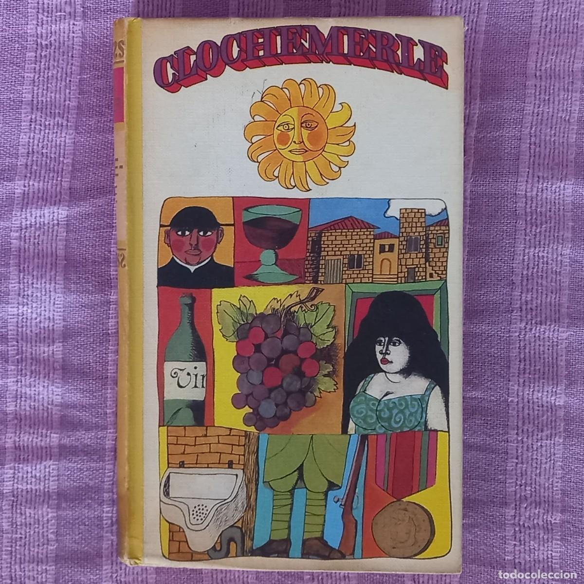 Libros de segunda mano: CLOCHEMERLE - GABRIEL CHEVALIER - Foto 1