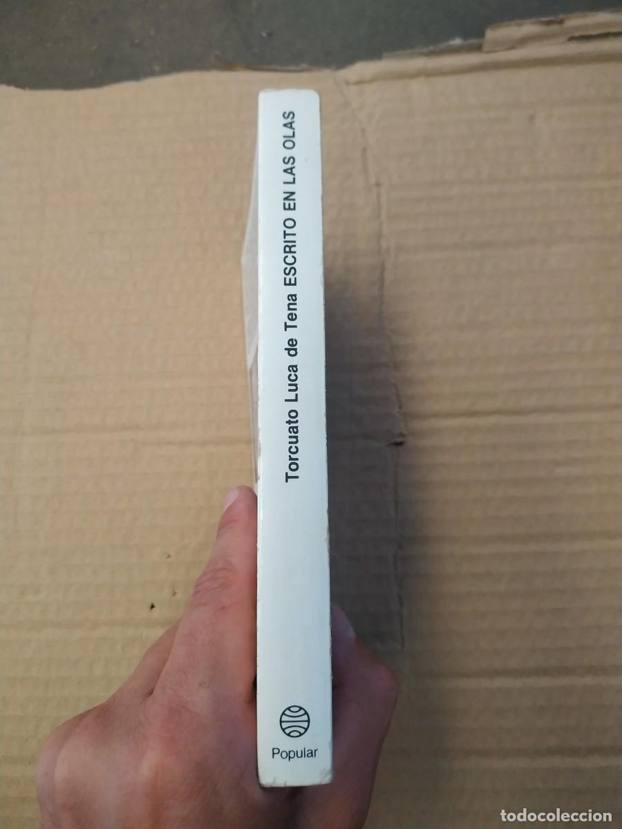 Libros de segunda mano: Escrito en las olas - Torcuato Luca de Tena - Foto 3