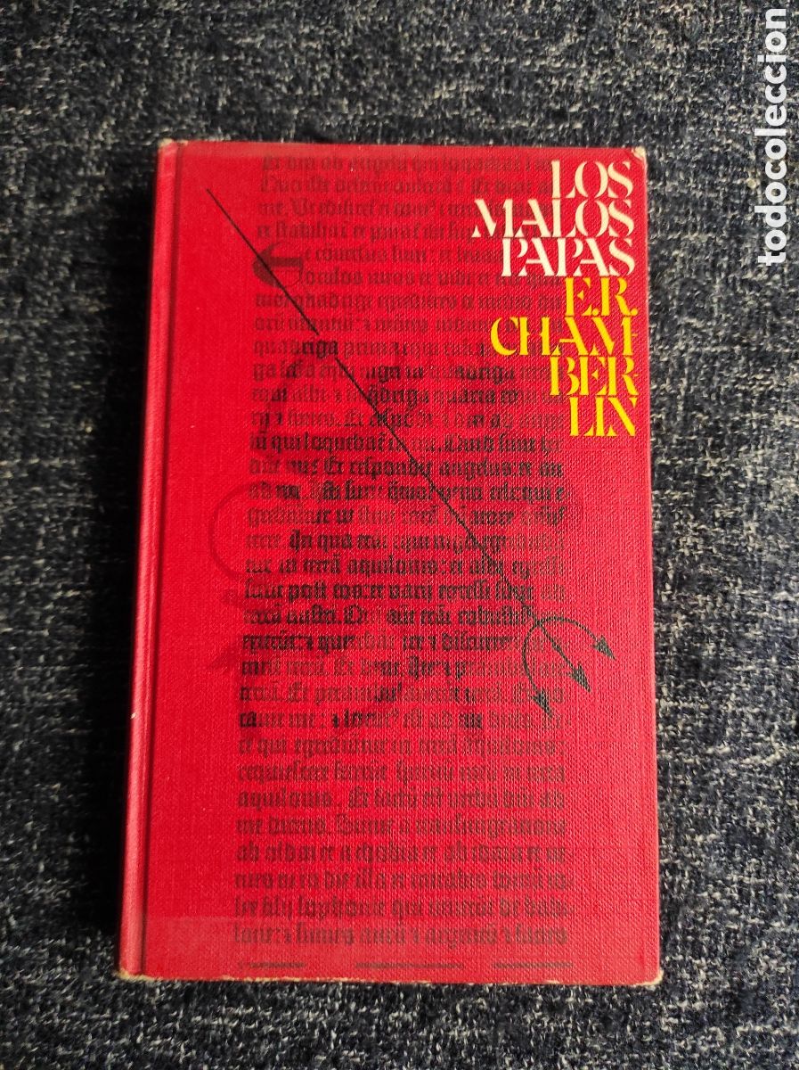 Libros de segunda mano: LOS MALOS PAPAS / E. R. CHAMBERLIN - Foto 1