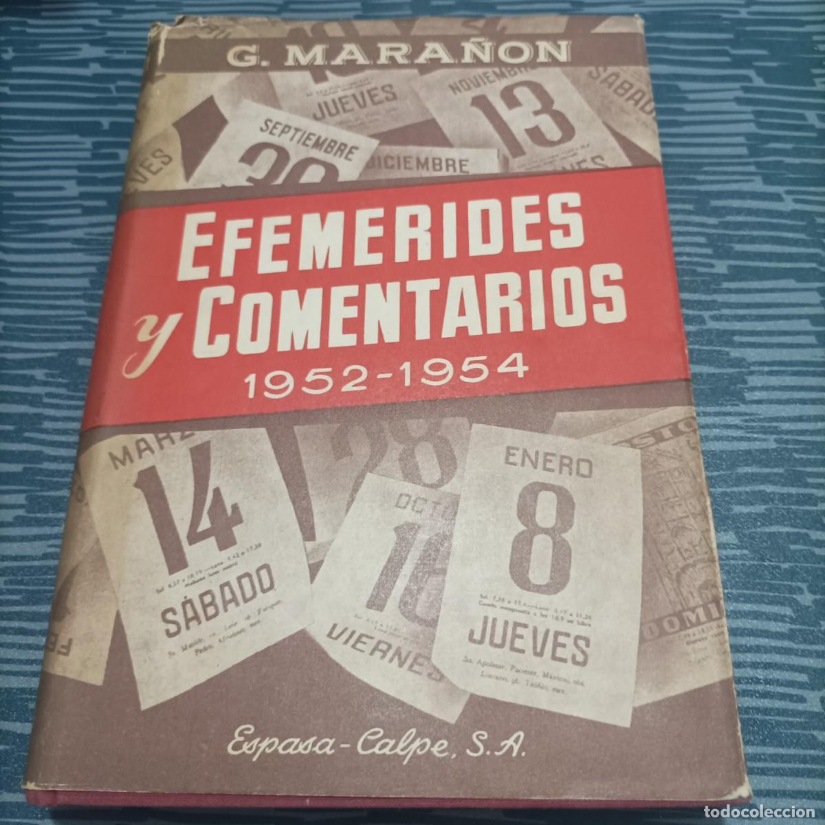 Libri di seconda mano: EFEM&Eacute;RIDES Y COMENTARIOS,1952-1954, ESPASA-CALPE,1955,253 PAG.