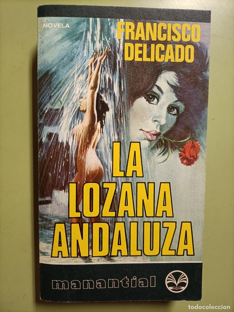 Second hand books: La lozana andaluza. Delicado, F. - 1 Ed. 1977