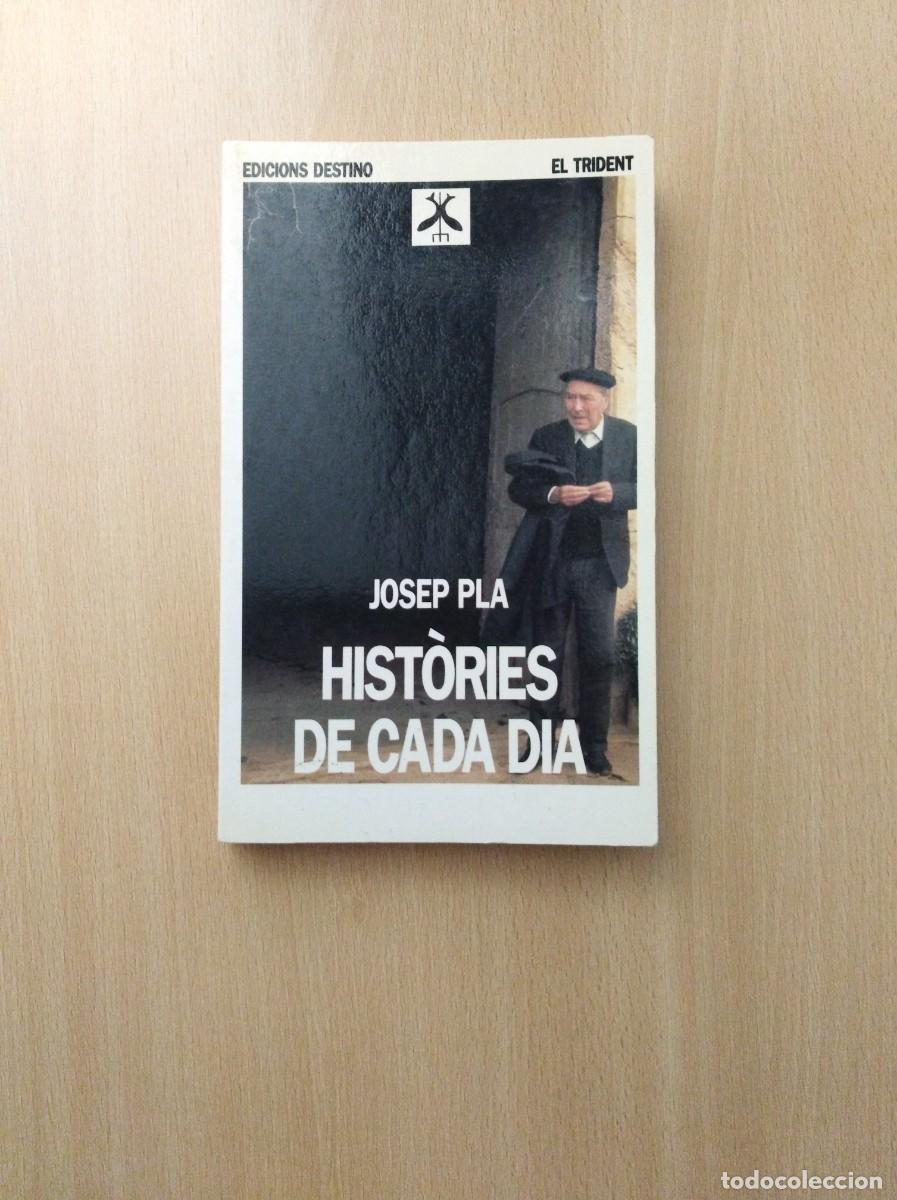 Libros de segunda mano: HIST&Ograve;RIES DE CADA DIA. Josep Pla - Foto 1