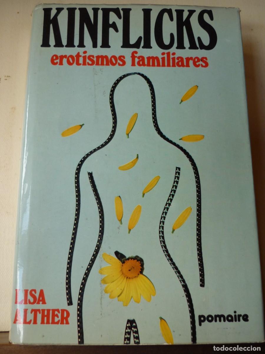 Libri di seconda mano: KINFLICKS erotismos familiares de LISA ALTHER- 1977