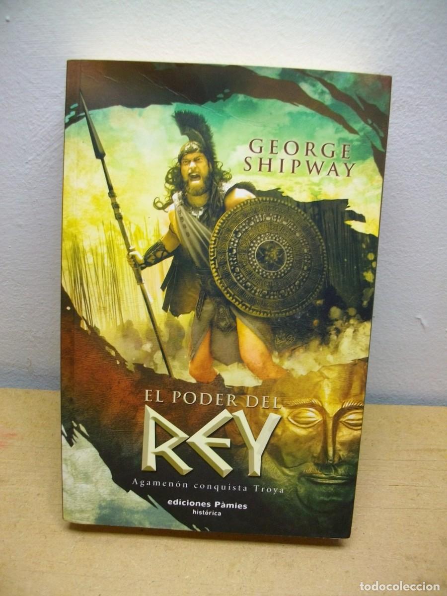 Libros de segunda mano: EL Poder Del Rey - Tapa blanda 2011 de SHIPWAY GEORGE - Foto 1