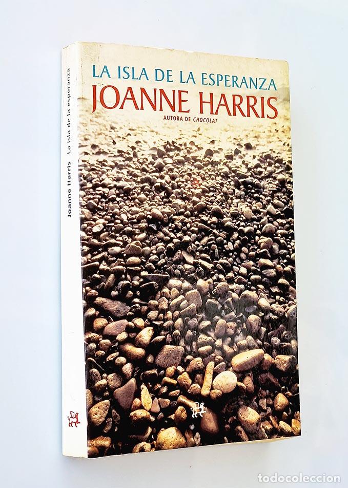 Libros de segunda mano: LA ISLA DE LA ESPERANZA - HARRIS, Joanne - Foto 1