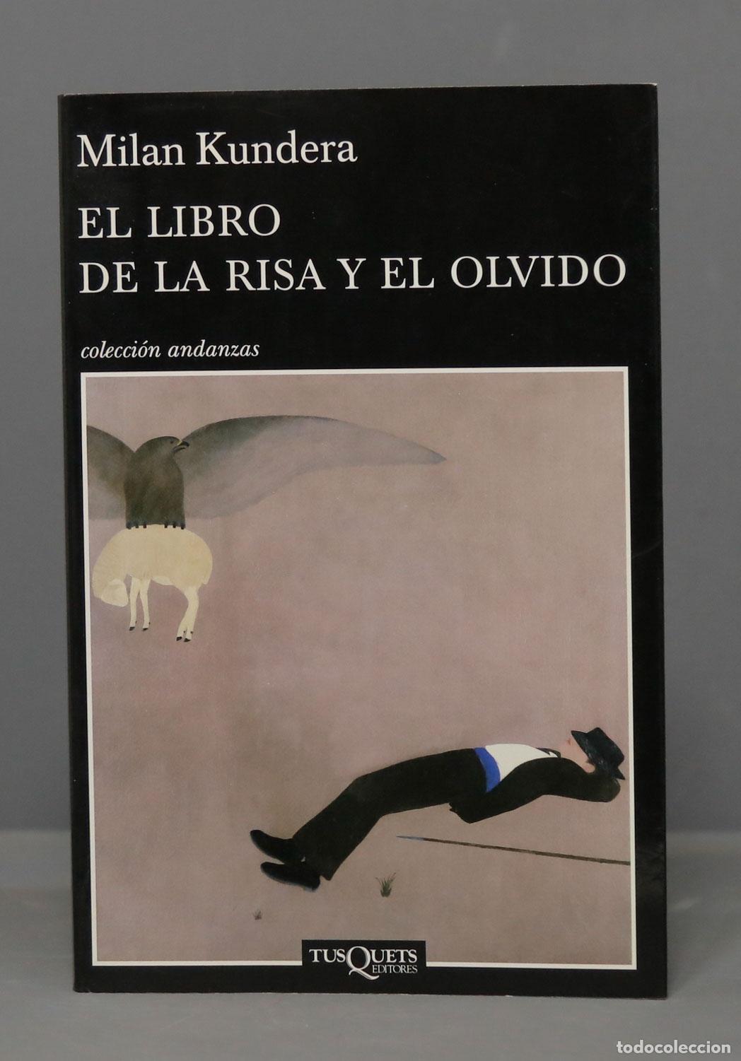 Libros de segunda mano: EL LIBRO DE LA RISA Y EL OLVIDO. KUNDERA. 2013 - Foto 1