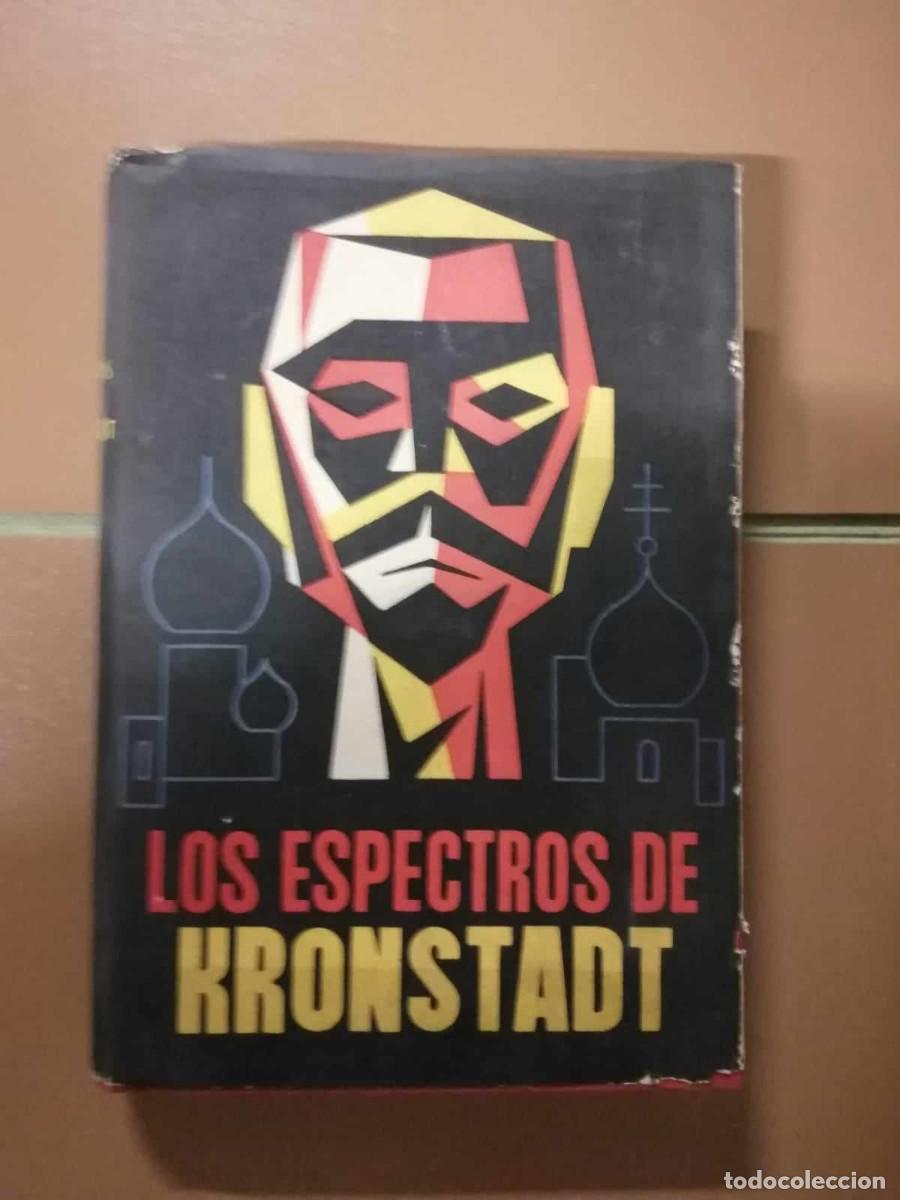 Libros de segunda mano: LOS ESPECTROS DE KRONSTADT (ANONIMO) - Foto 1