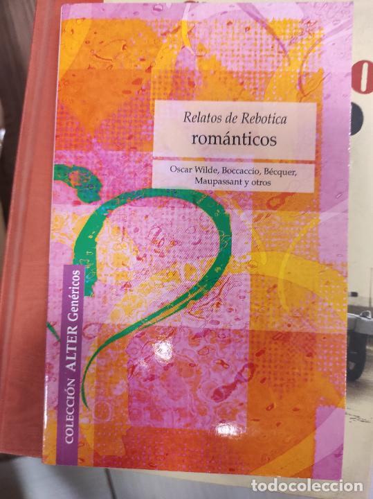 Libros de segunda mano: Relatos de Rebotica rom&aacute;nticos - VV.AA.