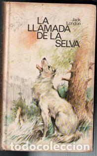 Libros de segunda mano: La llamada de la selva, Jack London - Foto 1