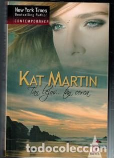 Libros de segunda mano: Tan lejos� Tan cerca, Kat Martin - Foto 1