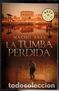 Libros de segunda mano: La tumba perdida, Nacho Ares - Foto 1