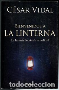 Libros de segunda mano: Bienvenidos a La Linterna, C&eacute;sar Vidal - Foto 1