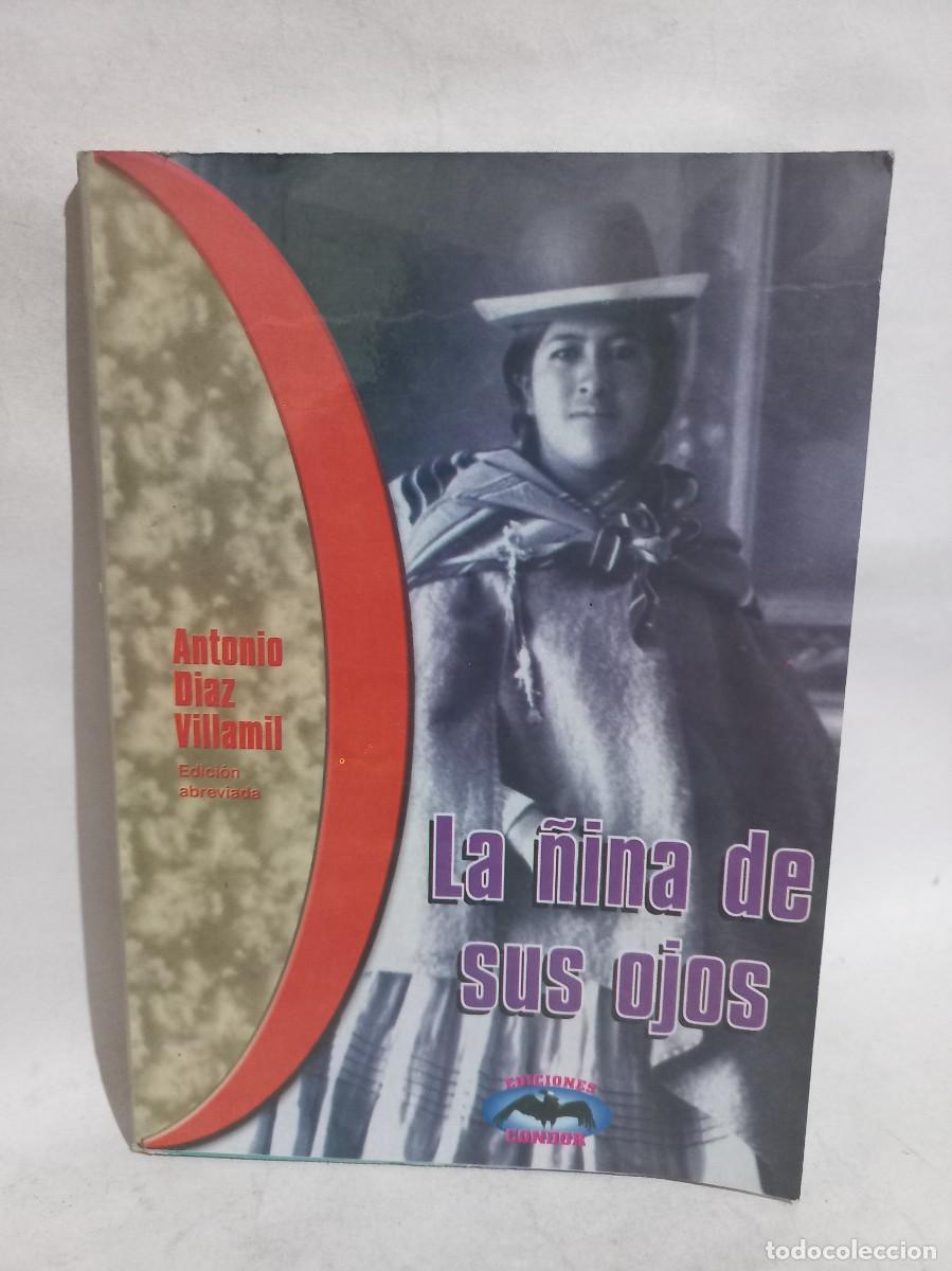 Libri di seconda mano: Antonio D&iacute;az Villamil - La Ni&ntilde;a de sus Ojos