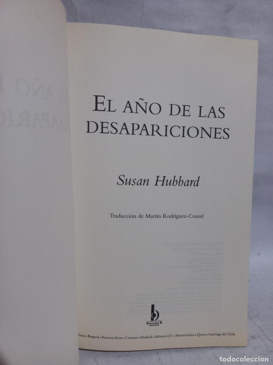 Libros de segunda mano: Susan Hubbard - El A&ntilde;o de las Desapariciones - 2009 - Foto 3