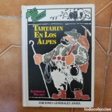 Libros de segunda mano: TARTARIN EN LOS ALPES ALPHONSE DAUDET - TUS LIBROS Nº 61 (1A ED 1985) ANAYA