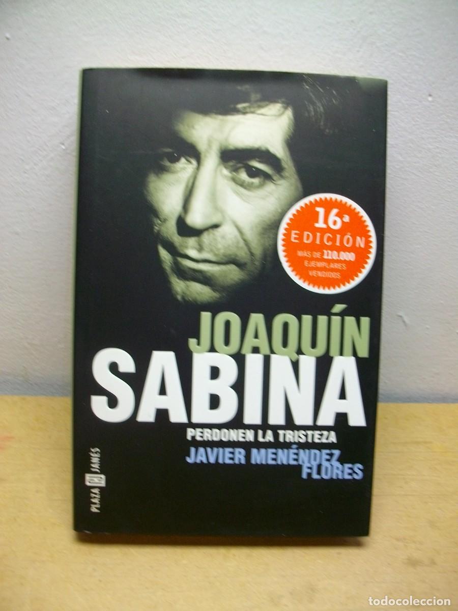 Libros de segunda mano: Joaqu&iacute;n Sabina, Perdonen La Tristeza -Tapa dura 2001