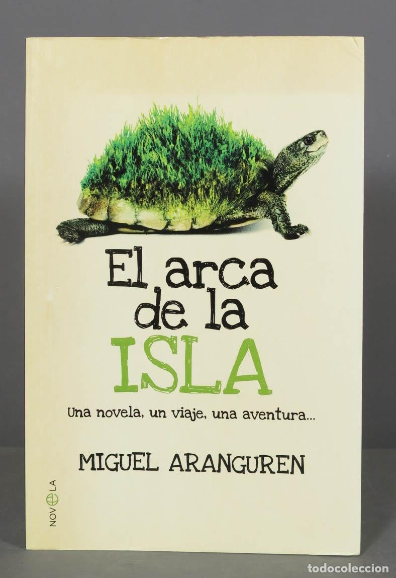 Libros de segunda mano: EL ARCA DE LA ISLA. ARANGUREN. 2011 - Foto 1