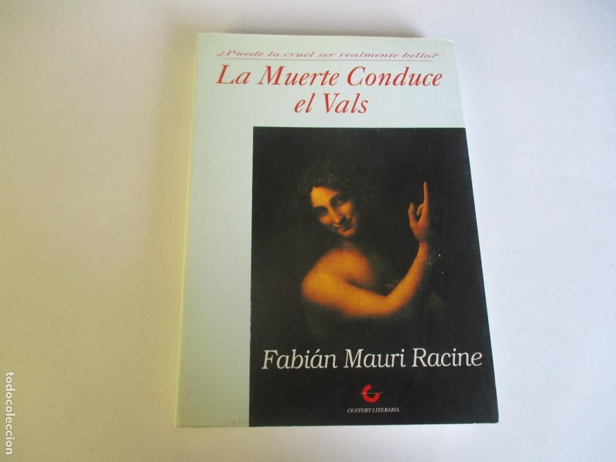 Libri di seconda mano: FABIAN MAURI RACINE La muerte conduce el vals W20660