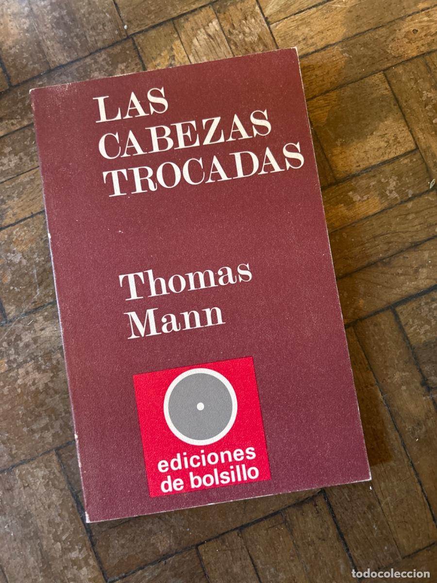 Libros de segunda mano: Las cabezas trocadas - Thomas Mann - Foto 1