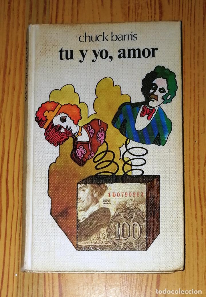Libros de segunda mano: TU Y YO, AMOR / Chuck Barris. - C&iacute;rculo de Lectores - Foto 1