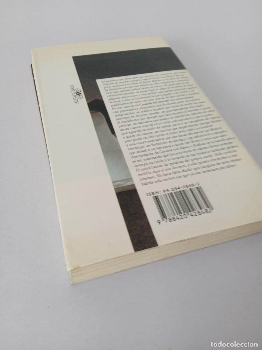 Libros de segunda mano: CUANDO FU&Iacute; MORTAL Javier Mar&iacute;as - Foto 4