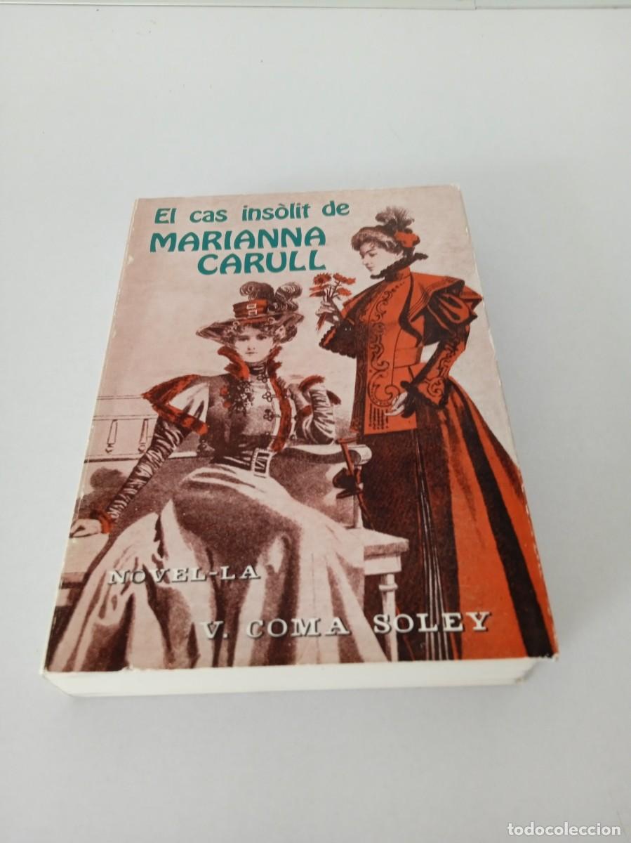 Libros de segunda mano: EL CAS INS&Ograve;LIT DE MARIANNA CARULL