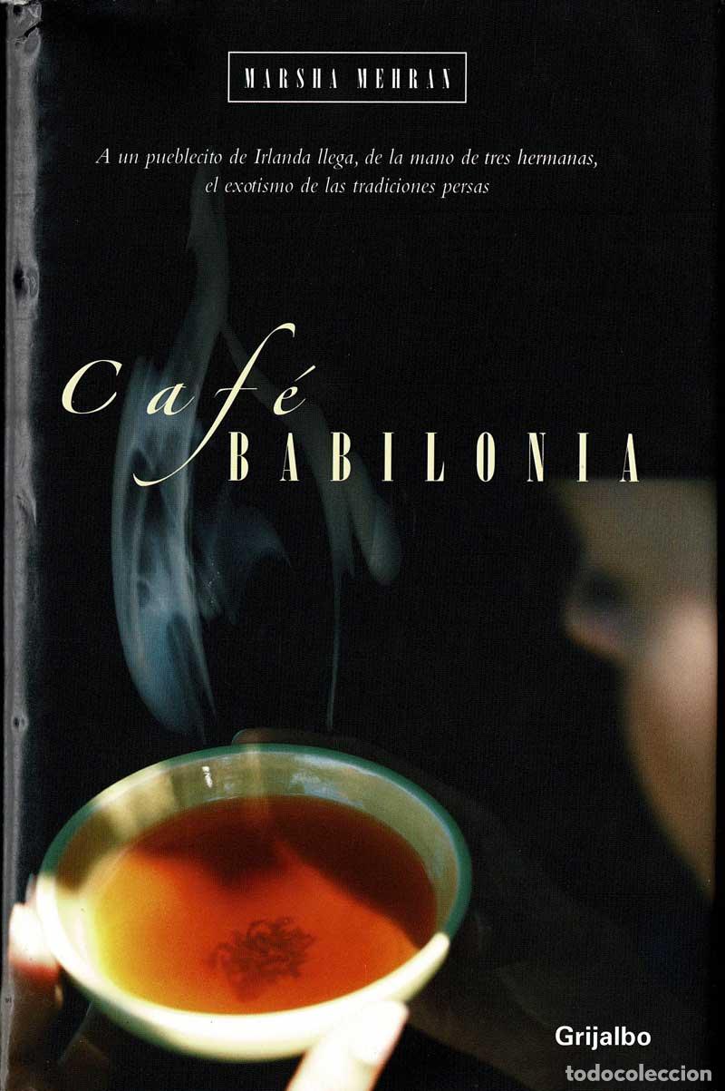 Libros de segunda mano: Caf&eacute; Babilonia - Marsha Mehran - Foto 1