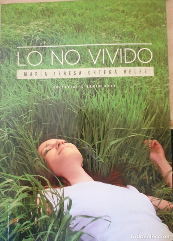 Gebrauchte B&uuml;cher: LO NO VIVIDO. - ORTEGA VELEZ, Maria Teresa.