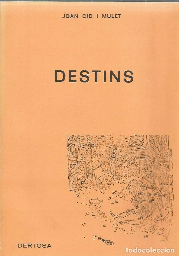 Libros de segunda mano: DESTINS - JOAN CID i MULET - Foto 1