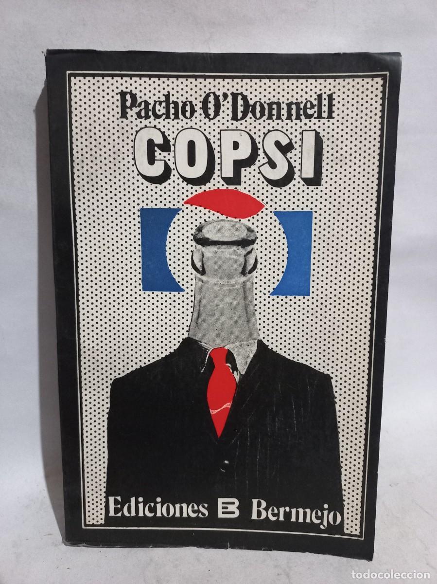Libros de segunda mano: Pacho O&acute;Donnell - Copsi - Primera edici&oacute;n - 1972 - Foto 1