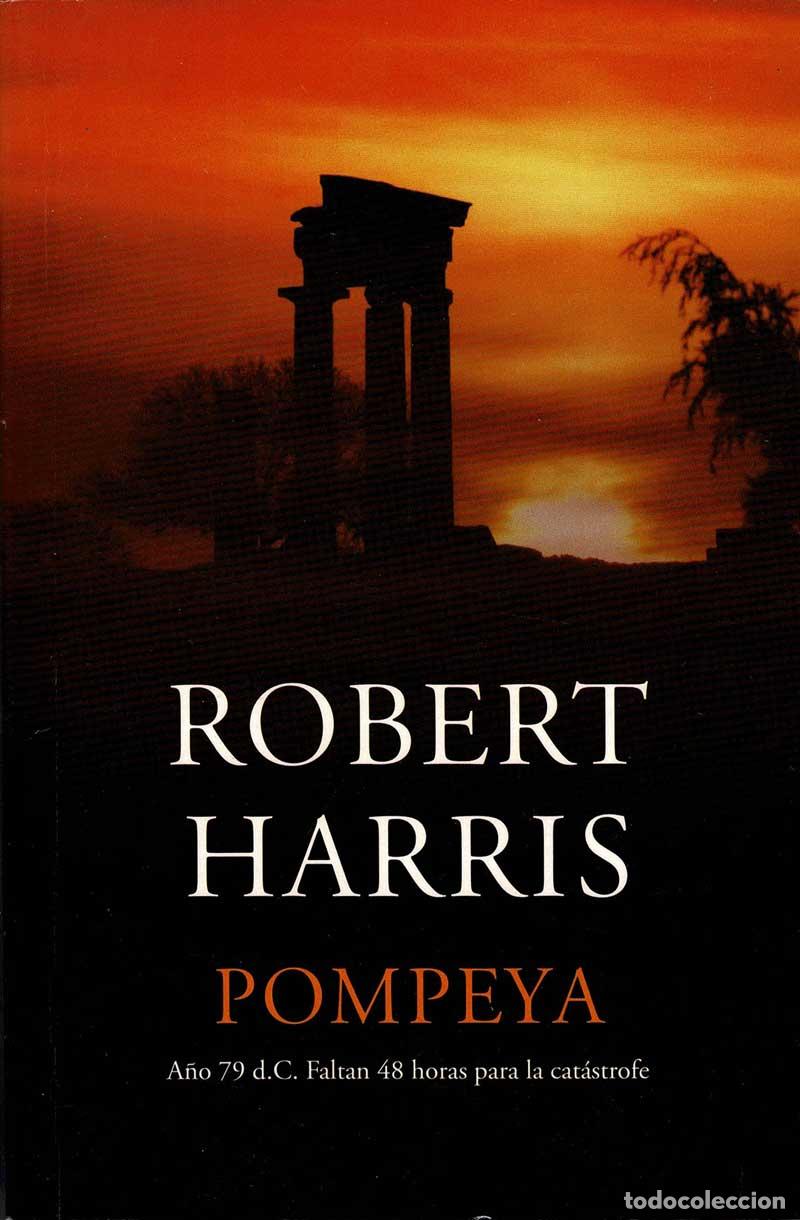 Libros de segunda mano: Pompeya - Robert Harris - Foto 1