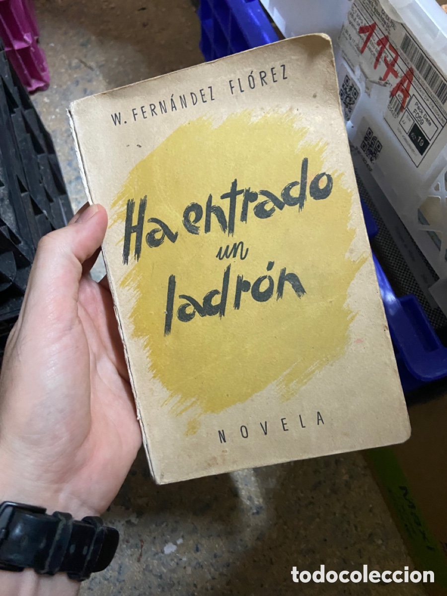 Libros de segunda mano: 117A W.FERN&Aacute;NDEZ-FLOREz ha entrado un ladr&oacute;n