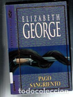 Libros de segunda mano: Pago sangriento, Elizabeth George - Foto 1
