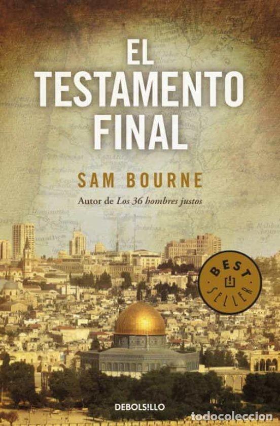 Libros de segunda mano: EL TESTAMENTO FINAL. SAM BOURNE - Foto 1