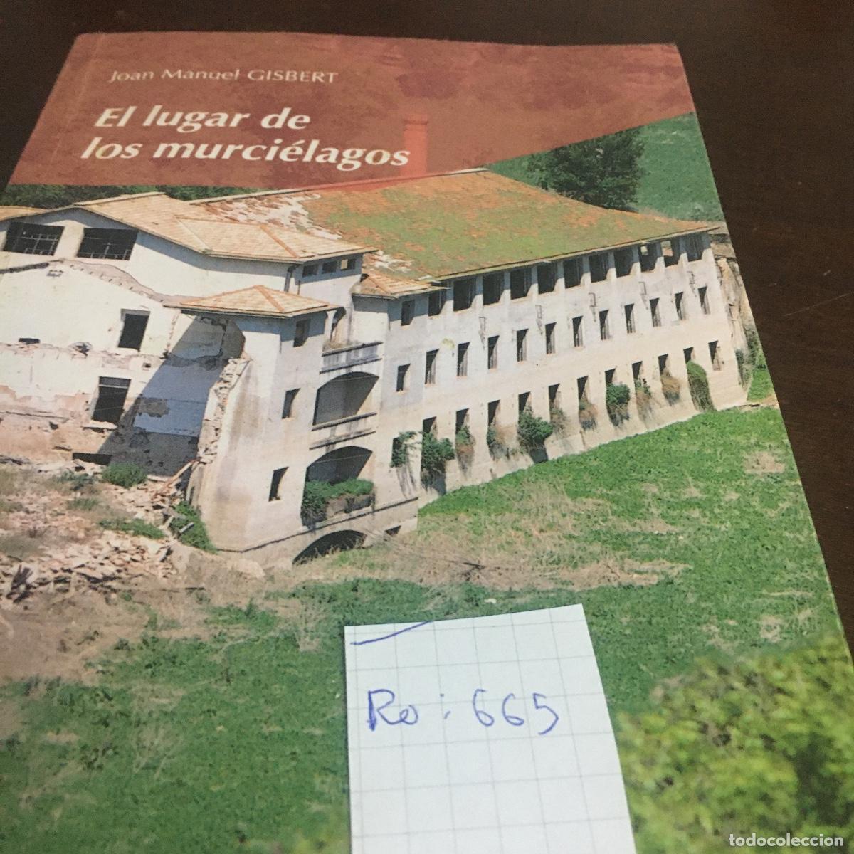 Libros de segunda mano: El lugar de los murci&eacute;lagos.- Gisbert, Joan Manuel REF: 665 - Foto 5